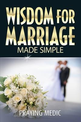 Wisdom for Marriage Made Simple Subscription