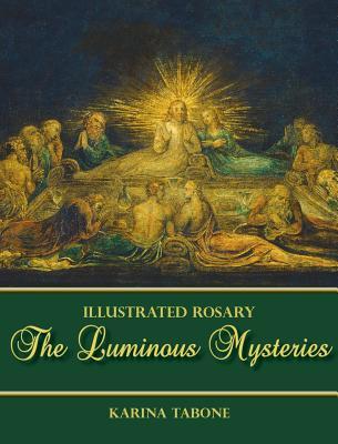 The Luminous Mysteries