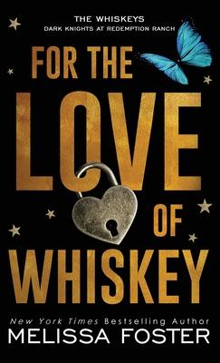 For the Love of Whiskey: Cowboy Whiskey