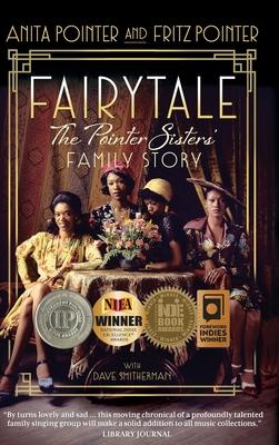 Fairytale: The Pointer Sisters' Family Story