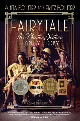 Fairytale: The Pointer Sisters' Family Story