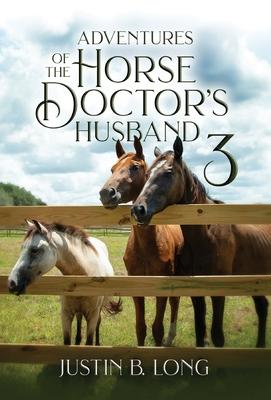 Adventures of the Horse Doctor's Husband 3