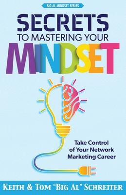 Secrets to Mastering Your Mindset: Take Control of Your Network Marketing Career Subscription