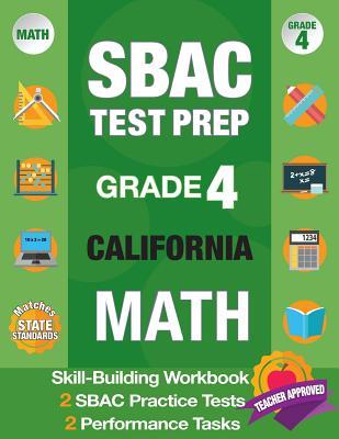 Sbac Test Prep Grade 4 California Math: Smarter Balanced Practice Tests California, Grade 4 Math Common Core California, Caaspp California Test Grade Subscription
