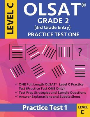 Olsat Grade 2 (3rd Grade Entry) Level C: Practice Test One Gifted and Talented Prep Grade 2 for Otis Lennon School Ability Test Subscription