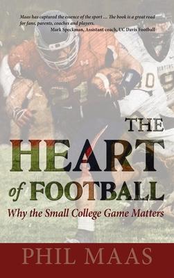 The Heart of Football: Why the Small College Game Matters Subscription