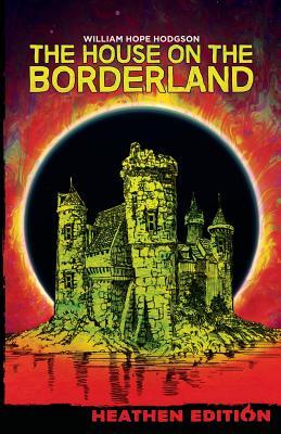 The House on the Borderland (Heathen Edition) Subscription