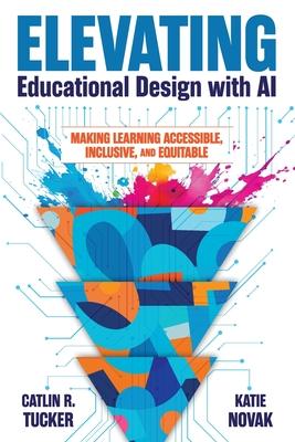 Elevating Educational Design with AI: Making Learning Accessible, Inclusive, and Equitable Subscription