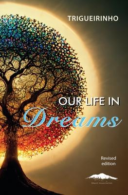 Our Life in Dreams