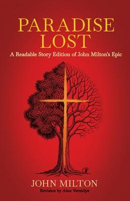 Paradise Lost: A Readable Story Edition of John Milton's Epic (Easy-to-read Version) Subscription
