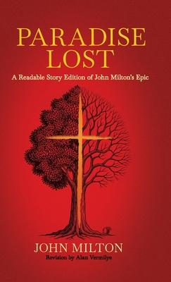 Paradise Lost: A Readable Story Edition of John Milton's Epic (Easy-to-read Version) Subscription