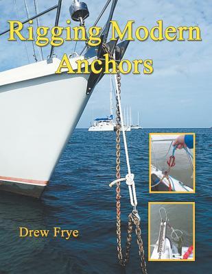 Rigging Modern Anchors