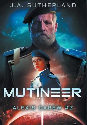 Mutineer: Alexis Carew #2 Subscription