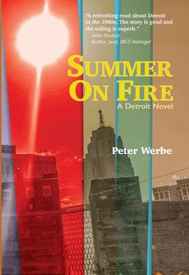 Summer on Fire: A Detroit Novel