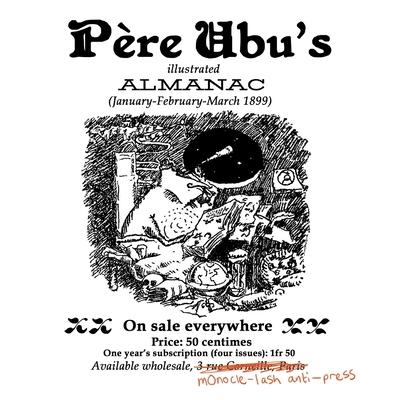 Pre Ubu's Illustrated Almanac: January/February/March 1899