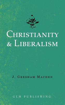 Christianity & Liberalism