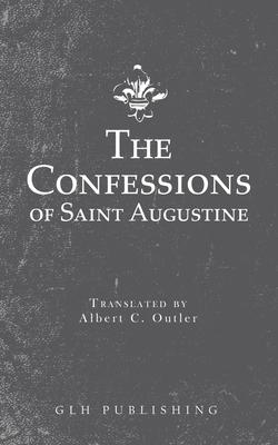 The Confessions of Saint Augustine