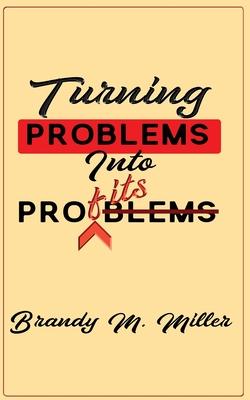 Turning Problems Into Profits Subscription