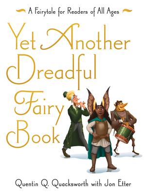 Yet Another Dreadful Fairy Book: Volume 3