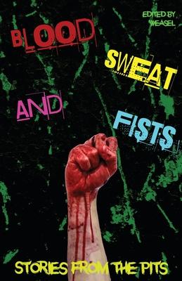 Blood, Sweat and Fists Subscription