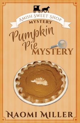 Pumpkin Pie Mystery