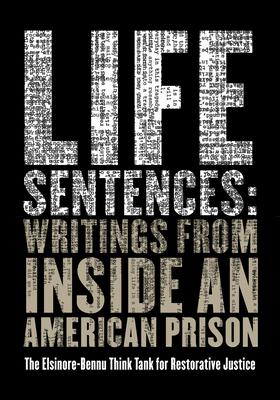 Life Sentences: Writings from Inside an American Prison Subscription