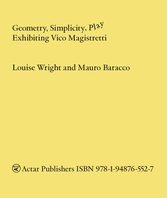 Geometry, Simplicity, Play: Exhibiting Vico Magistretti