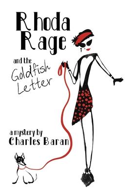 Rhoda Rage and the Goldfish Letter