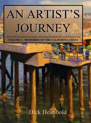 An Artist's Journey, Volume 1: Memories of the California Coast