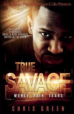 True Savage: Money, Pain, Tears