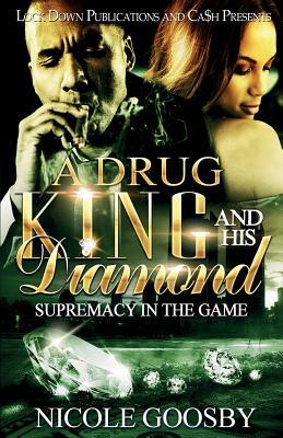 A Drug King and His Diamond: Supremacy in the Game