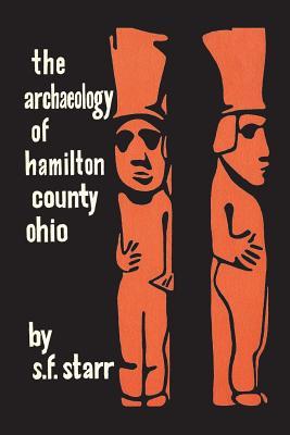 The Archaeology of Hamilton County, Ohio