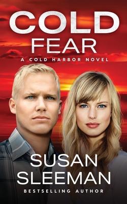 Cold Fear: Cold Harbor - Book 5