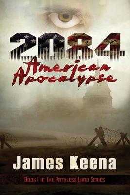 2084: American Apocalypse