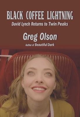 Black Coffee Lighting: David Lynch Returns to Twin Peaks