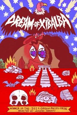 Dream of Xibalba