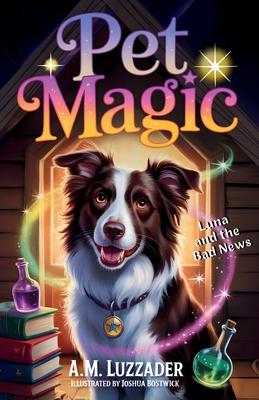 Pet Magic Luna and the Bad News Subscription