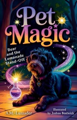 Pet Magic Bear and the Lemonade Stand-off