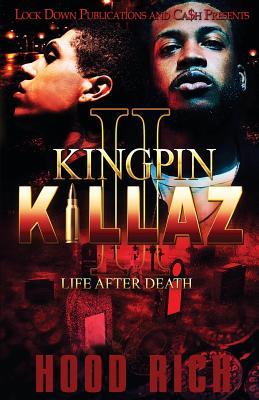 Kingpin Killaz 2: Life After Death