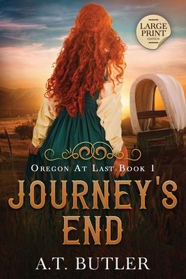 Journey's End: Large Print