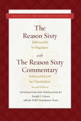 The Reason Sixty: With the Reason Sixty Commentary, Second Edition