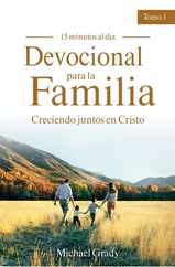 Devocional Para La Familia: Creciendo Juntos Con Cristo - Tomo 1 (Making God Part of Your Family Vol. 1) Subscription