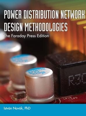 Power Distribution Network Design Methodologies