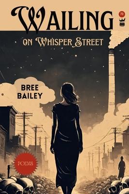 Wailing on Whisper Street