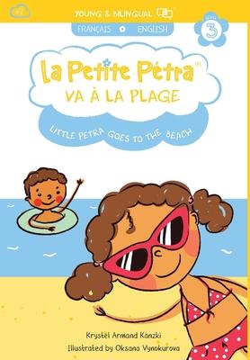 La Petite Ptra va  la Plage: Little Petra goes to the Beach