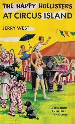 The Happy Hollisters at Circus Island: HARDCOVER Special Edition Subscription