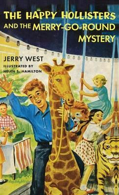 The Happy Hollisters and the Merry-Go-Round Mystery: HARDCOVER Special Edition