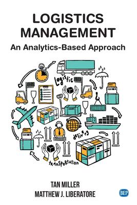 Logistics Management: An Analytics-Based Approach