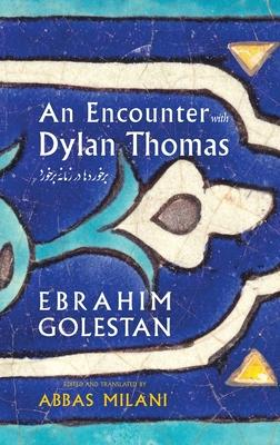 An Encounter with Dylan Thomas