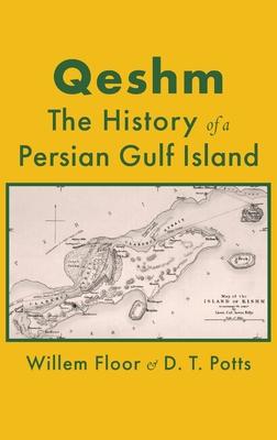 Qeshm: The History of a Persian Gulf Island